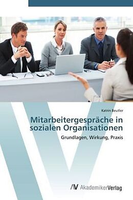 Kartonierter Einband Mitarbeitergespräche in sozialen Organisationen von Katrin Beutler