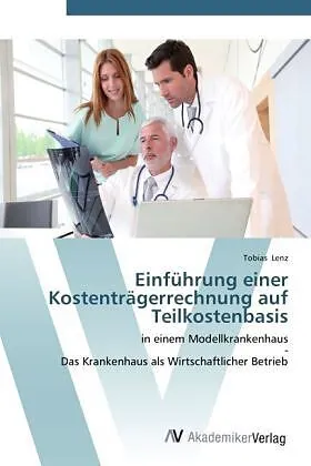 Einführung einer Kostenträgerrechnung auf Teilkostenbasis