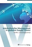 Kartonierter Einband Interkulturelles Management in globalen Supply Chains von Natalie Michel