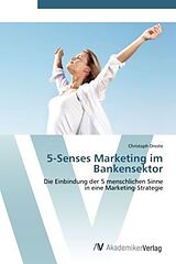 Kartonierter Einband 5-Senses Marketing im Bankensektor von Christoph Droste