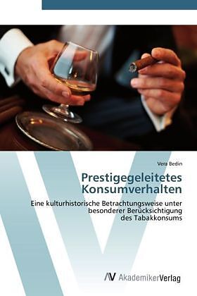 Prestigegeleitetes Konsumverhalten
