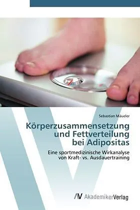 Körperzusammensetzung und Fettverteilung bei Adipositas