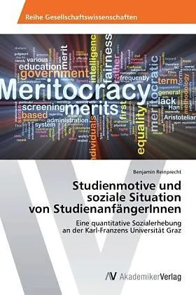 Studienmotive und soziale Situation von StudienanfängerInnen