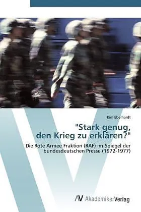 "Stark genug, den Krieg zu erklären?"