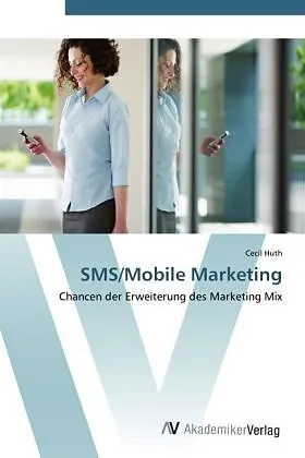 SMS/Mobile Marketing