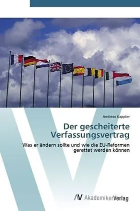Der gescheiterte Verfassungsvertrag