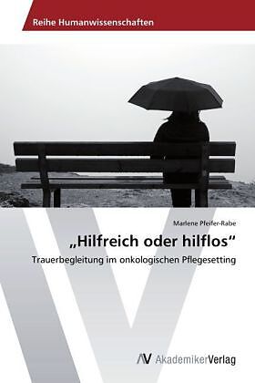 Hilfreich oder hilflos