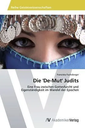 Die 'De-Mut' Judits