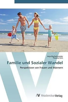 Familie und Sozialer Wandel