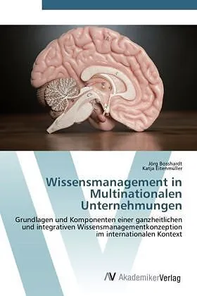 Wissensmanagement in Multinationalen Unternehmungen