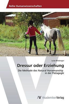 Dressur oder Erziehung