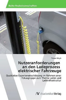 Nutzeranforderungen an den Ladeprozess elektrischer Fahrzeuge