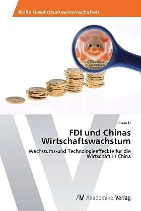 FDI und Chinas Wirtschaftswachstum