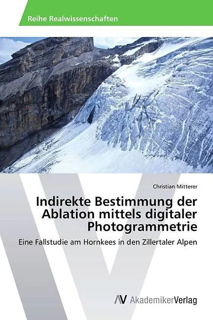 Indirekte Bestimmung der Ablation mittels digitaler Photogrammetrie