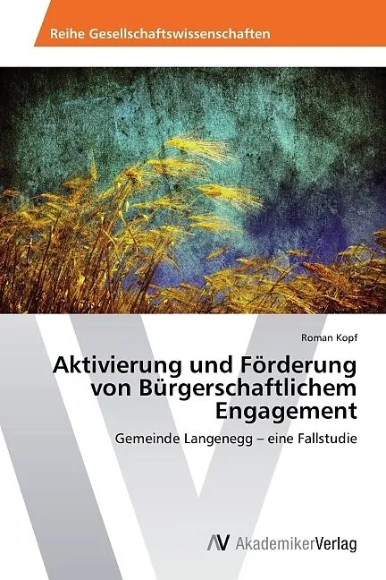 Aktivierung und Förderung von Bürgerschaftlichem Engagement