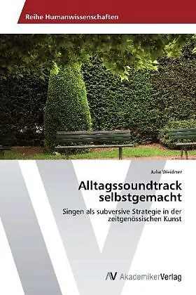 Alltagssoundtrack selbstgemacht