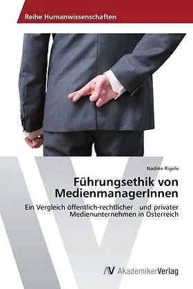 Führungsethik von MedienmanagerInnen