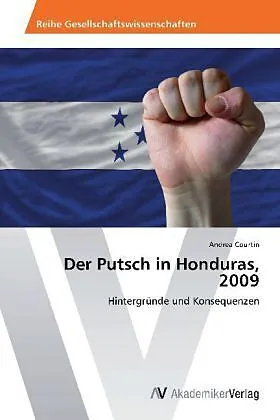 Der Putsch in Honduras, 2009