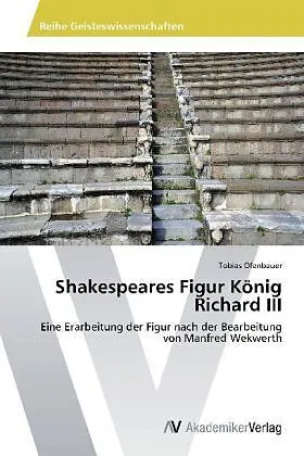 Shakespeares Figur König Richard III