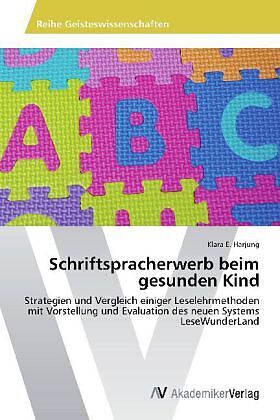 Schriftspracherwerb beim gesunden Kind