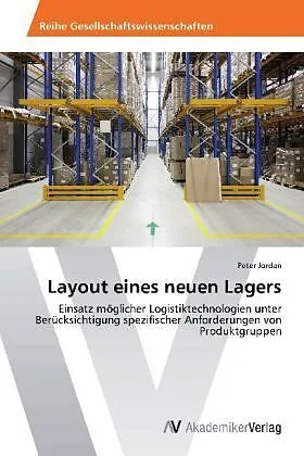 Layout eines neuen Lagers