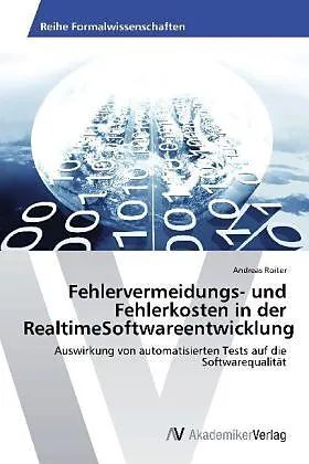 Fehlervermeidungs- und Fehlerkosten in der RealtimeSoftwareentwicklung