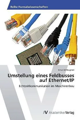 Umstellung eines Feldbusses auf Ethernet/IP
