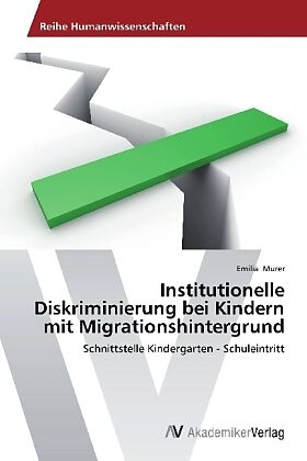 Institutionelle Diskriminierung bei Kindern mit Migrationshintergrund