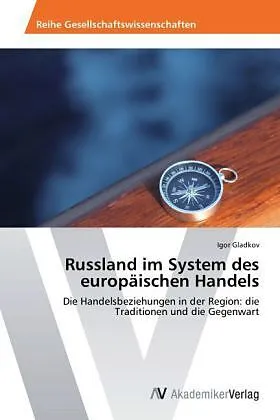 Russland im System des europäischen Handels