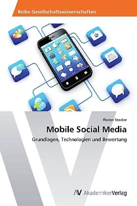 Mobile Social Media