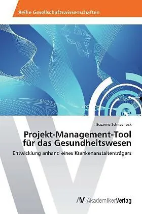 Projekt-Management-Tool für das Gesundheitswesen