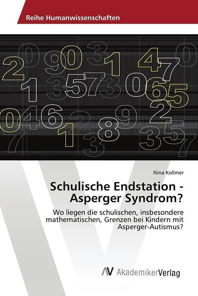 Schulische Endstation - Asperger Syndrom?