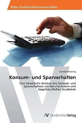 Konsum- und Sparverhalten