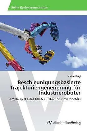Beschleunigungsbasierte Trajektoriengenerierung für Industrieroboter