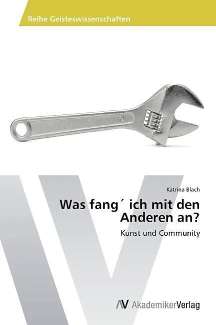 Was fang´ ich mit den Anderen an?