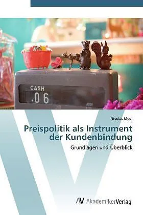 Preispolitik als Instrument der Kundenbindung