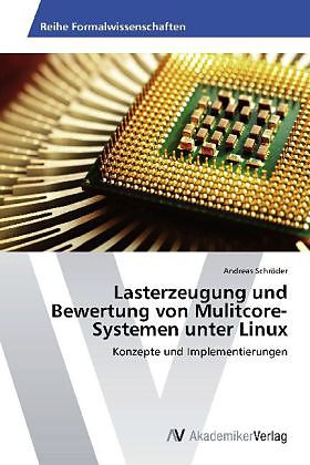 Lasterzeugung und Bewertung von Mulitcore-Systemen unter Linux