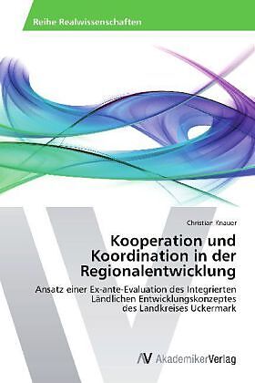 Kooperation und Koordination in der Regionalentwicklung