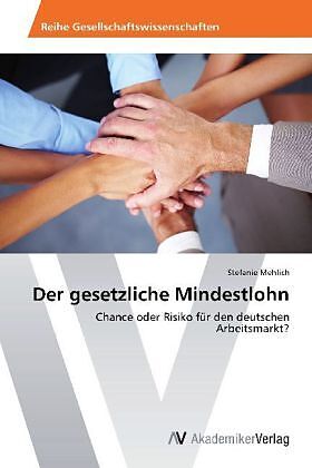 Der gesetzliche Mindestlohn