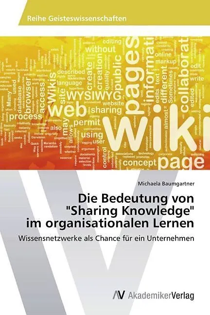 Die Bedeutung von "Sharing Knowledge" im organisationalen Lernen