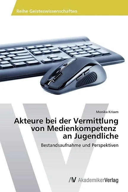 Akteure bei der Vermittlung von Medienkompetenz an Jugendliche