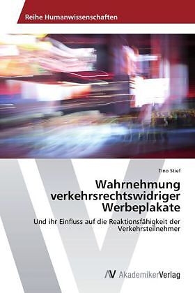 Wahrnehmung verkehrsrechtswidriger Werbeplakate