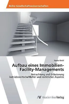 Aufbau eines Immobilien-Facility-Managements