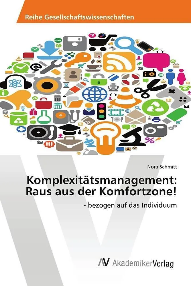 Komplexitätsmanagement: Raus aus der Komfortzone!
