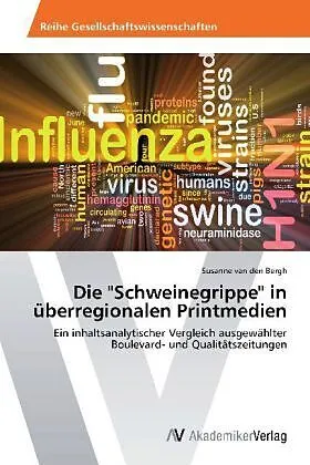 Die "Schweinegrippe" in überregionalen Printmedien