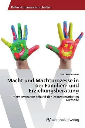 Macht und Machtprozesse in der Familien- und Erziehungsberatung