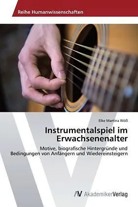Instrumentalspiel im Erwachsenenalter