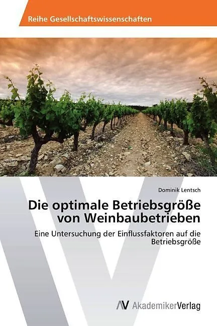 Die optimale Betriebsgröße von Weinbaubetrieben