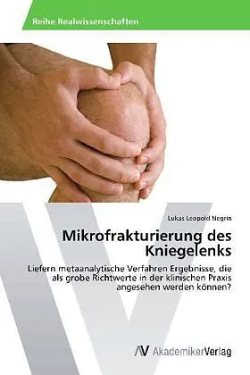 Mikrofrakturierung des Kniegelenks