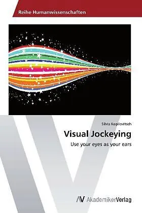 Visual Jockeying